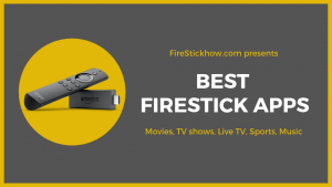 Best FireStick Apps for Nov 2021 (Free Movies, Shows & Live TV)