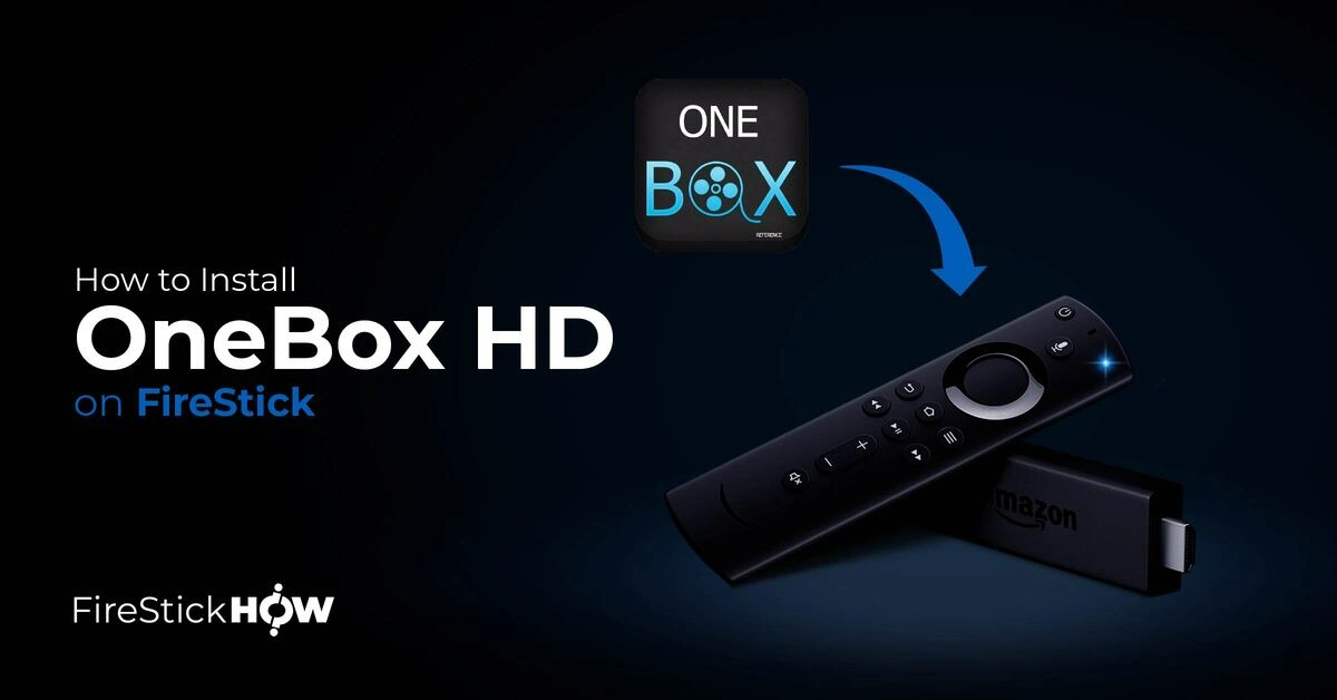 How to Install OneBox HD on FireStick (2024)